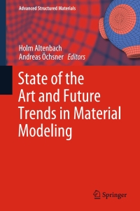 Cover image: State of the Art and Future Trends in Material Modeling 9783030303549
