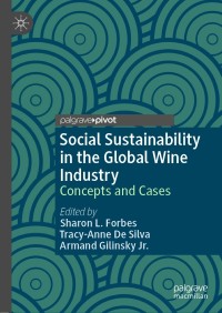 Cover image: Social Sustainability in the Global Wine Industry 9783030304126