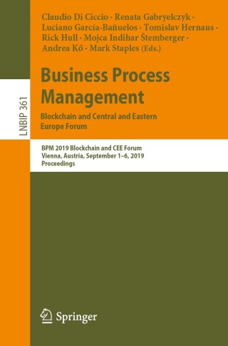 Imagen de portada: Business Process Management: Blockchain and Central and Eastern Europe Forum 9783030304287