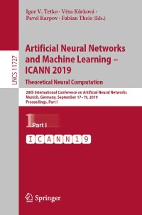 Imagen de portada: Artificial Neural Networks and Machine Learning – ICANN 2019: Theoretical Neural Computation 9783030304867