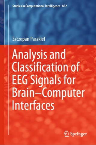 Imagen de portada: Analysis and Classification of EEG Signals for Brain–Computer Interfaces 9783030305802