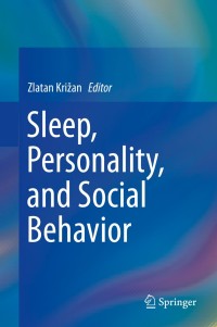 Cover image: Sleep, Personality, and Social Behavior 9783030306274