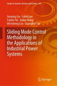 Immagine di copertina: Sliding Mode Control Methodology in the Applications of Industrial Power Systems 9783030306540