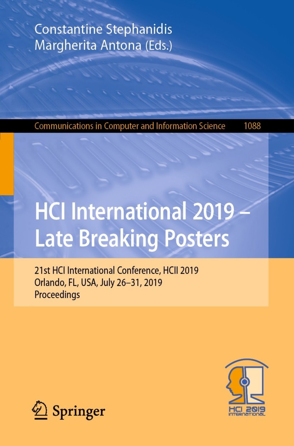 HCI International 2019 – Late Breaking Posters 21st HCI International Conference, HCII 2019, Orlando, FL, USA, July 26–31, 2019, Proceedings
