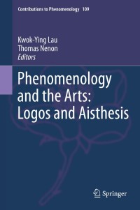 Titelbild: Phenomenology and the Arts: Logos and Aisthesis 9783030308650