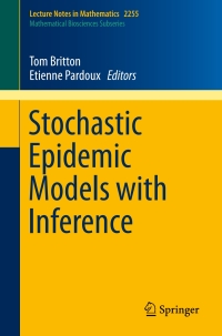 Cover image: Stochastic Epidemic Models with Inference 9783030308995