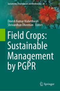 صورة الغلاف: Field Crops: Sustainable Management by PGPR 9783030309251