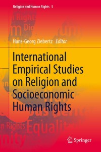 Cover image: International Empirical Studies on Religion and Socioeconomic Human Rights 1st edition 9783030309336