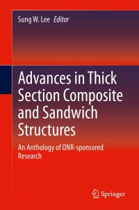 Cover image: Advances in Thick Section Composite and Sandwich Structures 9783030310646