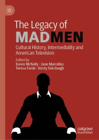 Cover image: The Legacy of Mad Men 9783030310905