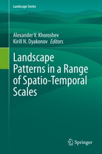 Imagen de portada: Landscape Patterns in a Range of Spatio-Temporal Scales 1st edition 9783030311841