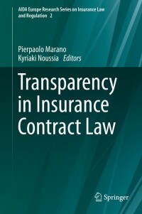 Imagen de portada: Transparency in Insurance Contract Law 1st edition 9783030311971