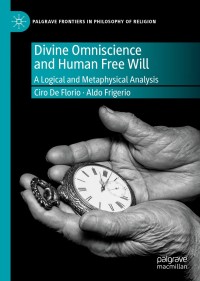 Cover image: Divine Omniscience and Human Free Will 9783030312992