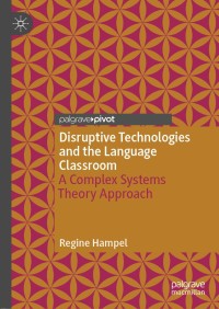 Cover image: Disruptive Technologies and the Language Classroom 9783030313678