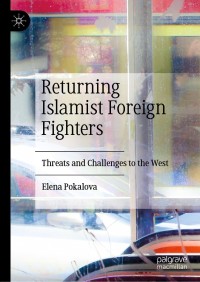 Imagen de portada: Returning Islamist Foreign Fighters 9783030314774