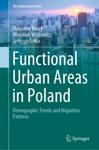 Immagine di copertina: Functional Urban Areas in Poland 9783030315269