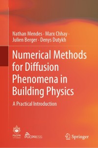 Cover image: Numerical Methods for Diffusion Phenomena in Building Physics 9783030315733