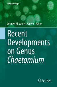 Cover image: Recent Developments on Genus Chaetomium 9783030316112