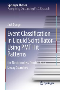 Imagen de portada: Event Classification in Liquid Scintillator Using PMT Hit Patterns 9783030316150