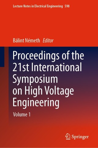 Titelbild: Proceedings of the 21st International Symposium on High Voltage Engineering 9783030316754