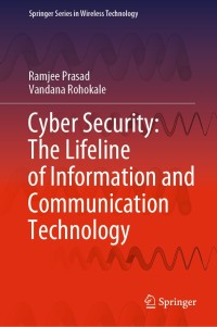 Omslagafbeelding: Cyber Security: The Lifeline of Information and Communication Technology 9783030317027