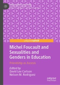 Imagen de portada: Michel Foucault and Sexualities and Genders in Education 9783030317362