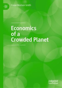 Imagen de portada: Economics of a Crowded Planet 9783030317973