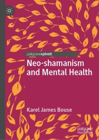 Omslagafbeelding: Neo-shamanism and Mental Health 9783030319106