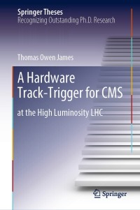 Titelbild: A Hardware Track-Trigger for CMS 9783030319335
