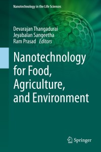 صورة الغلاف: Nanotechnology for Food, Agriculture, and Environment 1st edition 9783030319373