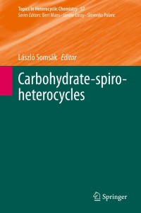 Cover image: Carbohydrate-spiro-heterocycles 9783030319410