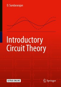 Titelbild: Introductory Circuit Theory 9783030319847