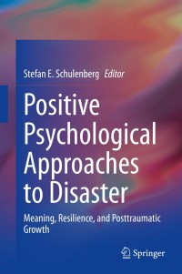 Immagine di copertina: Positive Psychological Approaches to Disaster 1st edition 9783030320065