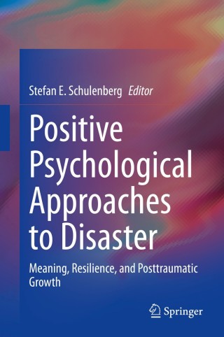 表紙画像: Positive Psychological Approaches to Disaster 1st edition 9783030320065