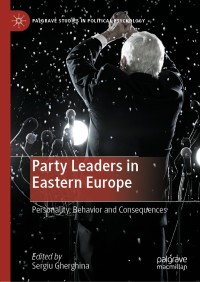 صورة الغلاف: Party Leaders in Eastern Europe 9783030320249