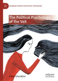 Titelbild: The Political Psychology of the Veil 9783030320607