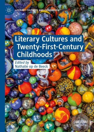Cover image: Literary Cultures and Twenty-First-Century Childhoods 1st edition 9783030321451