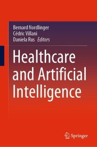 Cover image: Healthcare and Artificial Intelligence 1st edition 9783030321604