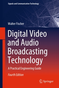 Cover image: Digital Video and Audio Broadcasting Technology 4th edition 9783030321840