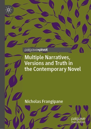 Cover image: Multiple Narratives, Versions and Truth in the Contemporary Novel 9783030321925