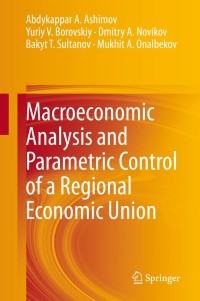 Omslagafbeelding: Macroeconomic Analysis and Parametric Control of a Regional Economic Union 9783030322045