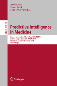 Cover image: Predictive Intelligence in Medicine 9783030322809