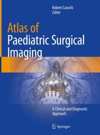 Imagen de portada: Atlas of Paediatric Surgical Imaging 1st edition 9783030323837