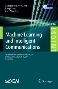 Cover image: Machine Learning and Intelligent Communications 9783030323875