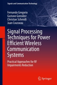 Cover image: Signal Processing Techniques for Power Efficient Wireless Communication Systems 9783030324360