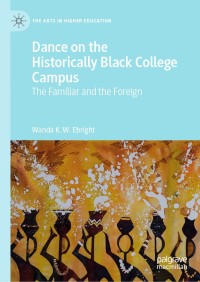 Cover image: Dance on the Historically Black College Campus 9783030324438