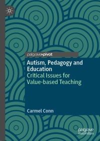 Cover image: Autism, Pedagogy and Education 9783030325596