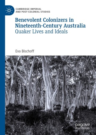 表紙画像: Benevolent Colonizers in Nineteenth-Century Australia 9783030326661
