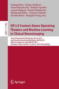 Titelbild: OR 2.0 Context-Aware Operating Theaters and Machine Learning in Clinical Neuroimaging 9783030326944