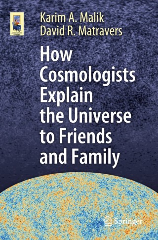 Cover image: How Cosmologists Explain the Universe to Friends and Family 9783030327330
